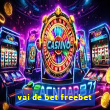 vai de bet freebet